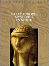 Early Europe: Mysteries in Stone (Lost Civilizations)