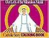 Our Lady of the Miraculous Medal Coloring Book: A Catholic Story Coloring Book