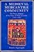 A Medieval Mercantile Commu...