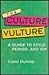 The Culture Vulture: A Guid...