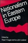 Nationalism in Eastern Europe Nationalism in Eastern Europe