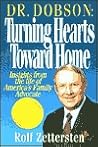 Dr. Dobson: Turning Hearts Toward Home