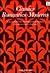 Classics Romantics Moderns