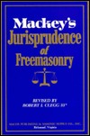 Mackeys Jurisprudence of Freemasonry (Hardcover)