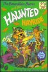 The Berenstain Bears and the Haunted Hayride
