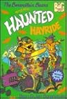 The Berenstain Bears and the Haunted Hayride by Stan Berenstain