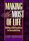 Making the Most of Life (Inspirational Gift Books)