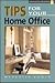 Tips for Your Home Office