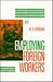 Employing Foreign Workers by W.R. Böhning