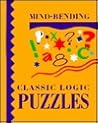 Mind Bending Classic Logic Puzzles