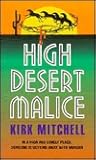 High Desert Malice