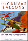 The Canvas Falcons: The Men and Planes of WW1