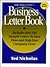 The Executive's Business Letter Book by Ted Nicholas