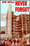 We Will Never Forget: Eyewitness Accounts of the Oklahoma City Federal Building Bombing (Paperback)