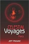 Celestial Voyages: Mars Celestial Voyages: Mars
