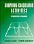 Graphing Calculator Activities by Edwin Anderson