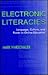 Electronic Literacies