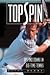 Topspin : Ups and Downs in Big-Time Tennis
