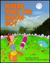 Where Does the Moon Go? (Question of Science Book)