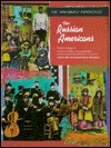 The Russian Americans (Immigrant Experience)