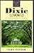 Dixie: A Traveler's Guide