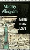 Safer Than Love (G. K. Hall Nightingale Series Edition)