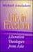 Life in Freedom by Michael Amaladoss
