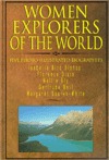 Women Explorers of the World: Isabella Bird Bishop, Florence Dixie, Nellie Bly, Gertrude Bell, Margaret Bourke-White (Capstone Short Biographies,)
