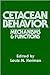 Cetacean Behavior: Mechanisms and Functions