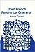 Brief French Reference Grammar