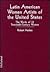 Latin American Women Artists of the United States: The Works of 33 Twentieth-Century Women