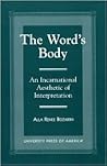 The Word's Body: An Incarnational Aesthetic of Interpretation
