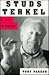 Studs Terkel: A Life in Words