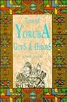 Tales of Yoruba Gods & Heroes