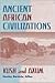 Ancient African Civilizations by Stanley Mayer Burstein
