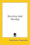 Devotion and Worship