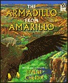 The Armadillo from Amarillo (Library Binding)