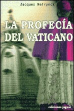 LA PROFECÍA DEL VATICANO (Spanish Edition)