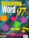 Keyboarding With Word 97: Sessions 1-60