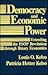 Democracy and Economic Power by Louis O. Kelso
