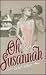 Oh, Susannah (Harper Monogram)
