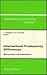 International Productivity Differences: Measurement and Explanations (Contributions to Economic Analysis)