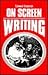 On Screen Writing