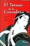 El tatuaje de la concubina by Laura Joh Rowland