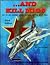 ...And Kill MiGs, Air to Air Combat From Vietnam to the Gulf War - Aircraft Specials series (6072)