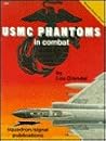 USMC Phantoms in Combat (Squadron/Signal Vietnam Studies Group, #6353)