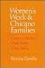 Women's Work and Chicano Families by Patricia Zavella