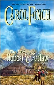 The Last Honest Outlaw (Mass Market Paperback)