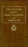 The evidence given by Lord Overstone before the Select Committee of the House of Commons of 1857 on Bank Acts,: With additions (Library of money and banking history)