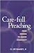 Care-Full Preaching: From Sermon to Caring Community